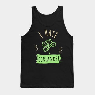 Say No To Coriander Funny Gift For Anti Coriander Club Tank Top